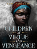 Book Cover for "Children of Virtue and Vengeance"