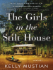 Book Cover for "The Girls in the Stilt House"
