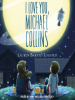 Book Cover for "I Love You, Michael Collins"