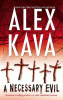 Book Cover for "A Necessary Evil"
