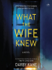 Book Cover for "What the Wife Knew"