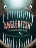 Book Cover for "Anglerfish"