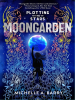 Book Cover for "Moongarden"