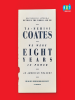 Book Cover for "We Were Eight Years in Power"