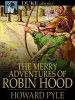 Book Cover for "The Merry Adventures of Robin Hood"