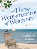 Book Cover for "The Three Weissmanns of Westport"