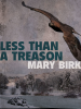 Book Cover for "Less Than a Treason"