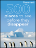 Book Cover for "Frommer's 500 Places to See Before They Disappear"