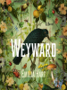Book Cover for "Weyward"