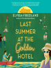 Book Cover for "Last Summer at the Golden Hotel"