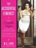 Book Cover for "The Accidental Feminist"