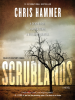 Book Cover for "Scrublands"