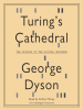 Book Cover for "Turing's Cathedral"