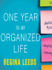 Book Cover for "One Year to an Organized Life"