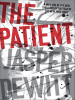 Book Cover for "The Patient"