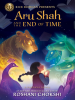 Book Cover for "Aru Shah and the End of Time"