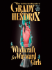 Book Cover for "Witchcraft for Wayward Girls"