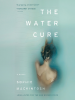 Book Cover for "The Water Cure"