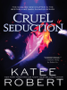 Book Cover for "Cruel Seduction"