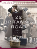 Book Cover for "22 Britannia Road"