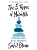 Book Cover for "The 5 Types of Wealth"