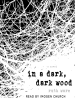 Book Cover for "In a Dark, Dark Wood"