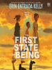 Book Cover for "The First State of Being"