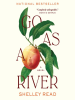 Book Cover for "GO AS a RIVER"