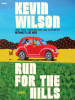 Book Cover for "Run for the Hills"