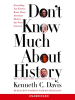 Book Cover for "Don't Know Much About History"