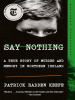 Book Cover for "Say Nothing"