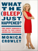 Book Cover for "What the (Bleep) Just Happened?"