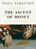 Book Cover for "The Ascent of Money"