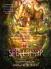 Book Cover for "The Spellshop"