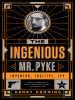 Book Cover for "The Ingenious Mr. Pyke"