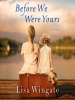 Book Cover for "Before We Were Yours"