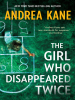 Book Cover for "The Girl Who Disappeared Twice"