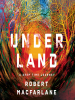 Book Cover for "Underland"