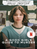 Book Cover for "A Good Girl's Guide to Murder"