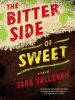 Book Cover for "The Bitter Side of Sweet"