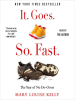 Book Cover for "It. Goes. So. Fast."