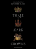 Book Cover for "Three Dark Crowns"