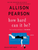 Book Cover for "How Hard Can It Be?"