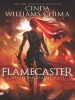 Book Cover for "Flamecaster"
