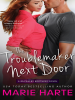 Book Cover for "The Troublemaker Next Door"