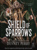 Book Cover for "Shield of Sparrows"