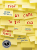 Book Cover for "Then We Came to the End"