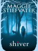 Book Cover for "Shiver"