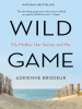 Book Cover for "Wild Game"