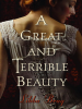 Book Cover for "A Great and Terrible Beauty"